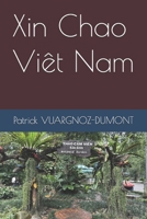 Xin Chao Viêt Nam (French Edition) B0F896LK98 Book Cover