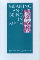 Meaning and Being in Myth 0271028238 Book Cover