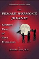 The Female Hormone Journey 141165885X Book Cover