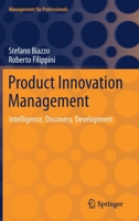 Product Innovation Management: Intelligence, Discovery, Development 3030750132 Book Cover