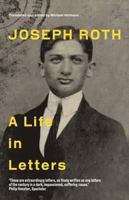 Joseph Roth: A Life in Letters 0393060640 Book Cover