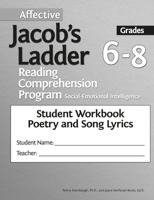 Affective Jacob's Ladder Reading Comprehension Program: Grades 6-8, Student Workbooks, Poetry and Song Lyrics 1618219561 Book Cover