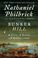 Bunker Hill: A City, a Siege, a Revolution 014312532X Book Cover