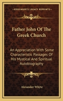 Father John of the Greek Church 3337161952 Book Cover