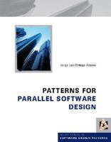 Patterns for Parallel Software Design 0470697342 Book Cover