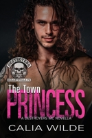 The Town Princess: A Skilletsville Destroyers MC biker romance novella B0BJHBDFN5 Book Cover