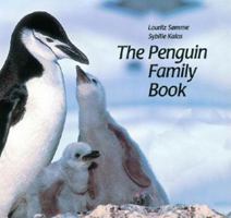 Penguin Family Book, The (Animal Family) 1558583793 Book Cover