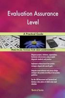 Evaluation Assurance Level: A Practical Guide 197964537X Book Cover