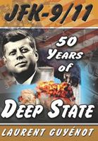 JFK 11-Septembre - 50 ans de manipulations (Contre culture) 1615776311 Book Cover