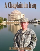 A Chaplain in Iraq B08KTQKXFW Book Cover