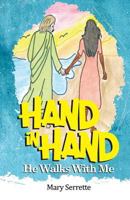 Hand In Hand He Walks With Me 1548550868 Book Cover
