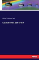 Katechismus Der Musik 3741136646 Book Cover