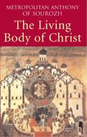 The Living Body of Christ 0232527180 Book Cover
