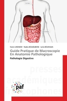 Guide Pratique de Macroscopie En Anatomie Pathologique (French Edition) 3841637795 Book Cover