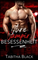 Ihre Vampir Besessenheit (Mitternacht Doms) 1636932886 Book Cover