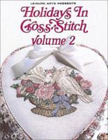 Holidays in Cross Stitch, Volume 2 084874120X Book Cover