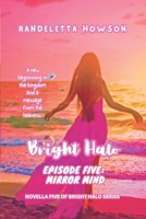 Bright Halo Episode Five: Mirror Mind B0BZFPDHGG Book Cover