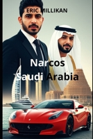 Narcos Saudi Arabia B0FHKMTXS1 Book Cover