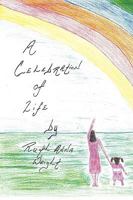 A Celebration of Life 1449022553 Book Cover
