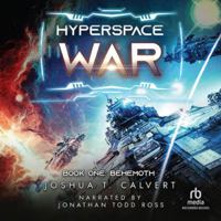 Hyperspace War: Behemoth: A Military Sci-Fi Series B0CQ4959Y4 Book Cover