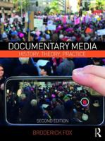 Documentary Media: History, Theory, Practice 0205644554 Book Cover
