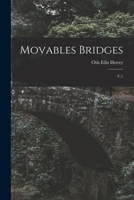 Movables Bridges: V.1 1016050097 Book Cover