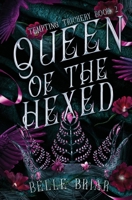Queen of the Hexed (Tempting Trickery) B0HJ5LM6GQ Book Cover