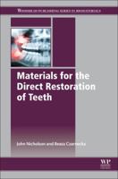 Materials for the Direct Restoration of Teeth 0081004915 Book Cover