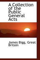 General Railway Acts a Collection of the Public General Acts 0469530928 Book Cover