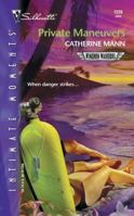 Private Maneuvers 0373272960 Book Cover