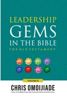 Leadership Gems in the Bible: The Old Testament, Volume 2 9787707854 Book Cover