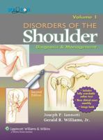 Disorders of the Shoulder: Diagnosis and Management 0781756782 Book Cover