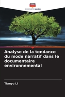 Analyse de la tendance du mode narratif dans le documentaire environnemental 6205715228 Book Cover