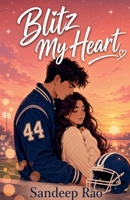 Blitz My Heart B0H5FS2K32 Book Cover