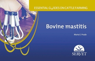 Essential guides on cattle farming. Bovine mastitis 8416315027 Book Cover