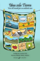 Una sola Tierra: Voces del mundo por un ambiente sano (Spanish Edition) B0G5DYNLQB Book Cover