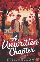 An Unwritten Chapter: A Slow Burn Second Chance Sisters Romance (Autumn in Havenwood) B0FZHCLN88 Book Cover