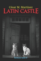 Latin castle B09SBQTY2Z Book Cover