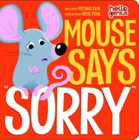 Mouse Says Sorry 1404867899 Book Cover