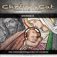 ChromaCat: The Extraordinary Form of Coloring 0998678708 Book Cover