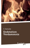 Endstation Verdammnis (German Edition) 3710310334 Book Cover