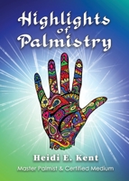 Highlights of Palmistry 1952961033 Book Cover