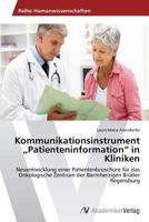 Kommunikationsinstrument "Patienteninformation in Kliniken 3639634675 Book Cover