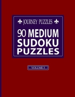 Journey Puzzles: 90 Medium Sudoku Puzzles(Volume 3) 168625606X Book Cover