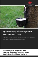 Agroecology of endogenous mycorrhizal fungi 6208313260 Book Cover
