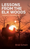Lessons from the Elk Woods 1666778664 Book Cover
