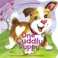 One Cuddly Puppy: A Touch-and-Feel Book 1400215943 Book Cover