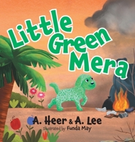 Little Green Mera 1039156622 Book Cover