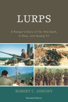 LURPs: A Ranger's Diary of Tet, Khe Sanh, A Shau, and Quang Tri 0761832815 Book Cover