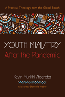 Youth Ministry After the Pandemic 1666756601 Book Cover